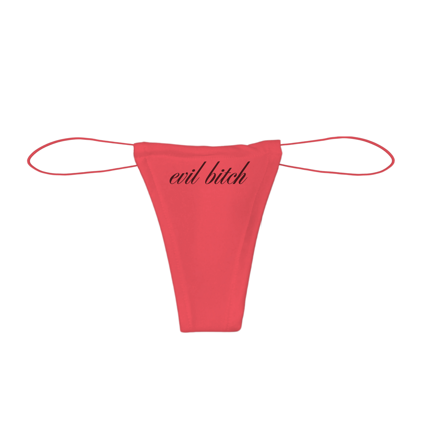 "evil bitch" thong